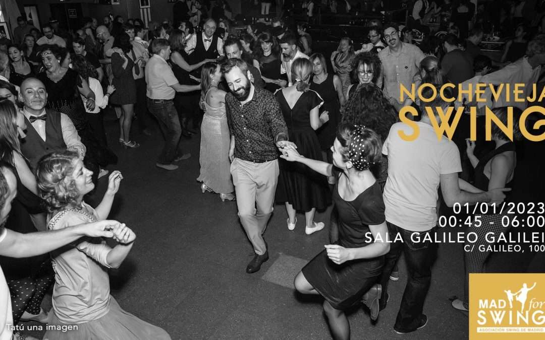 ¡Ya llega Nochevieja Swing! Últimas entradas a la venta
