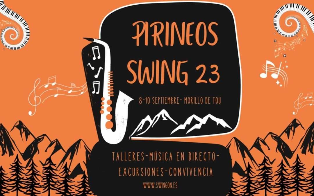 Pirineo Swing 23 de SwingOn, un fin de semana de swing y recarga con descuento para socios de MAD for Swing