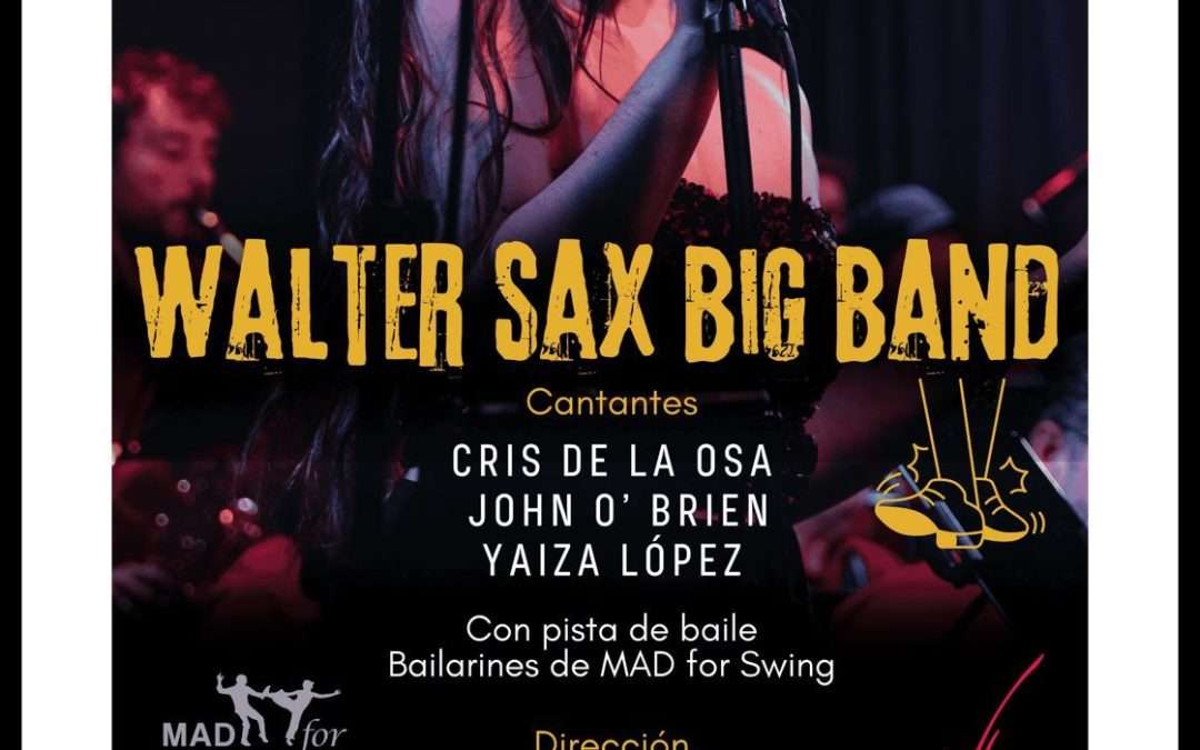 Walter Sax Big Band en Galileo
