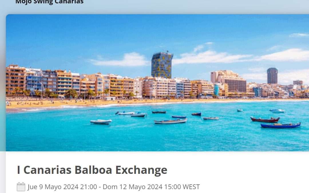 I Canarias Balboa Exchange de Mojo Swing Canarias