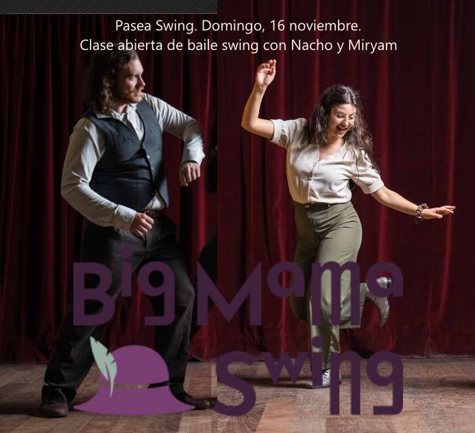 Big Mama Swing, escuela invitada en Pasea Swing del 16 de noviembre