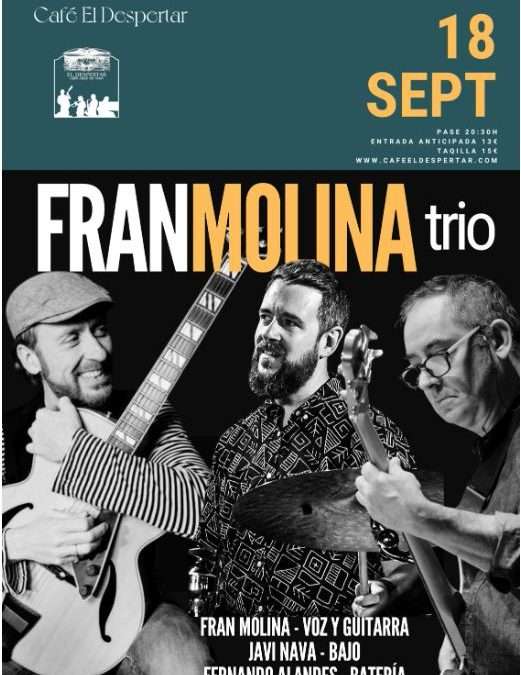 Fran Molina Trio en El Despertar