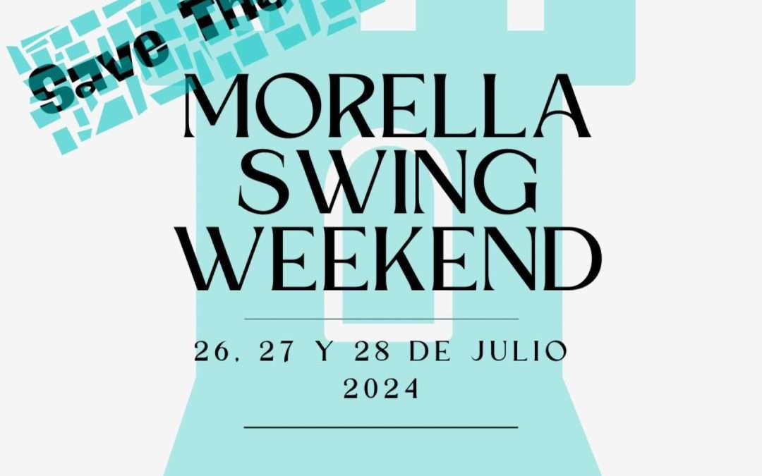 Morella Swing Weekend de Swing i Au (Castelló)