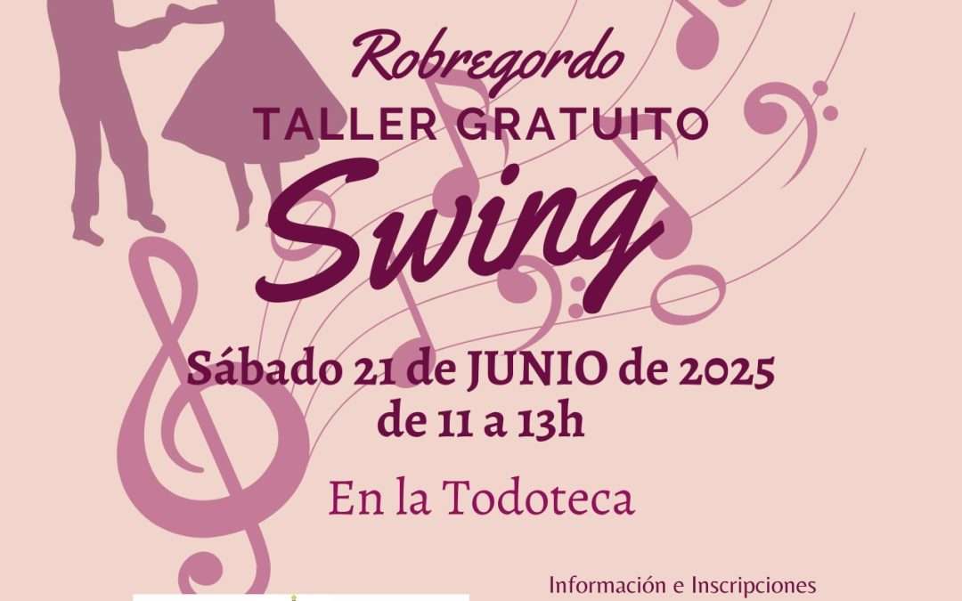 Taller gratuito de Swing. Robregordo