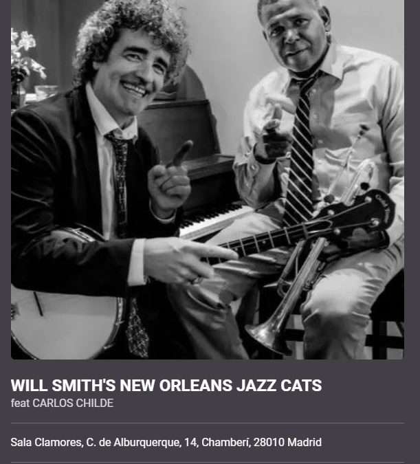 Will Smith’s New Orleans Jazz Cats feat Carlos Childe